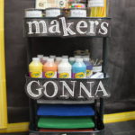 DIY Makerspace Cart for the Classroom