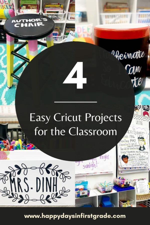 4 Easy Cricut Projects for the Classroom Happy Days in First Grade